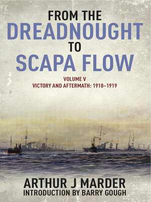 cover image of From the Dreadnought to Scapa Flow, Volume 5
